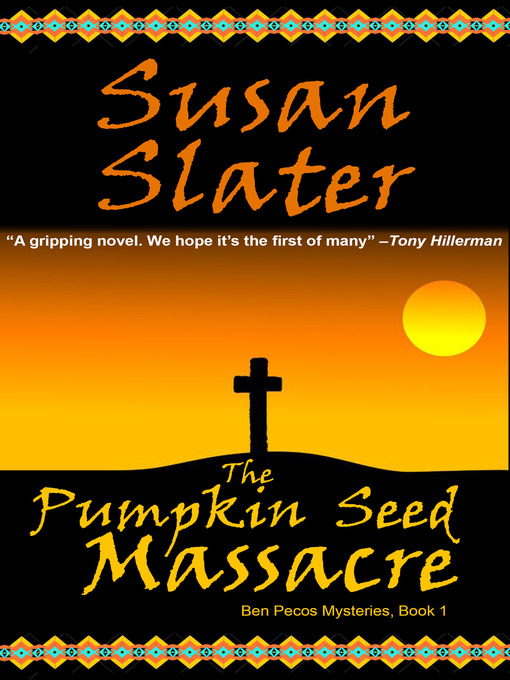 Title details for The Pumpkin Seed Massacre by Susan Slater - Available